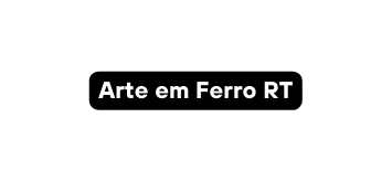 Arte em Ferro RT